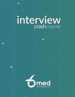 6med Interview Crash Course -  6med