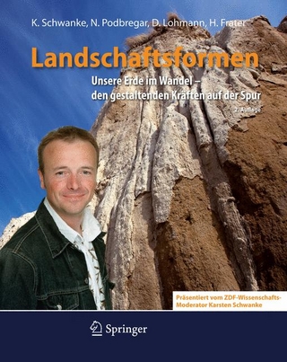 Landschaftsformen - Karsten Schwanke; Nadja Podbregar; Dieter Lohmann; Harald Frater