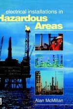 Electrical Installations in Hazardous Areas - Alan McMillan