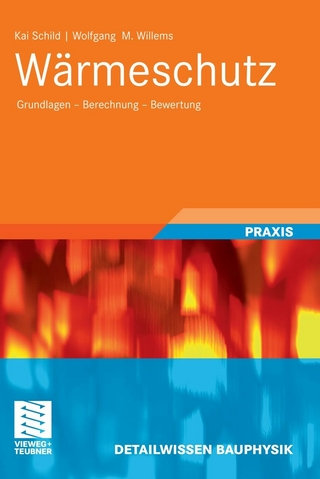 Wärmeschutz - Kai Schild; Wolfgang M Willems; Kai Schild; Wolfgang M Willems