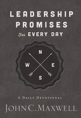 Leadership Promises for Every Day - John C. Maxwell