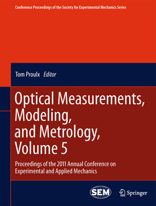 Optical Measurements, Modeling, and Metrology, Volume 5 - Tom Proulx