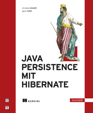 Java-Persistenz mit Hibernate - Christian Bauer; Gavin King