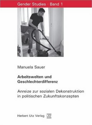 Arbeitswelten und Geschlechterdifferenz - Manuela Sauer