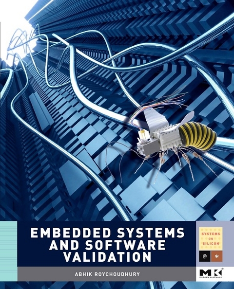 Embedded Systems and Software Validation -  Abhik Roychoudhury