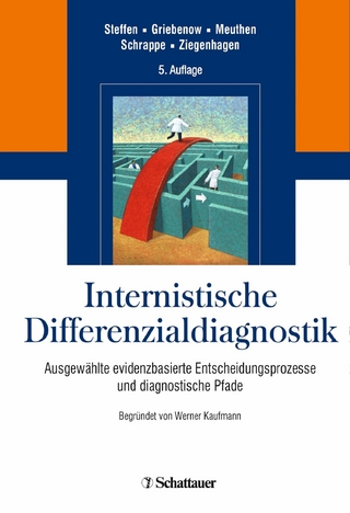 Internistische Differenzialdiagnostik - Reinhard Griebenow; Ingo Meuthen; Matthias Schrappe; Hans-Michael Steffen; Dieter Ziegenhagen