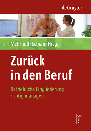 Zurück in den Beruf - Friedrich Mehrhoff; Hans-Martin Schian