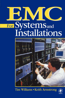 EMC for Systems and Installations - Keith Armstrong; Tim Williams