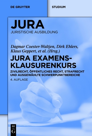 JURA Examensklausurenkurs - Dagmar Coester-Waltjen; Dirk Ehlers; Et Al.