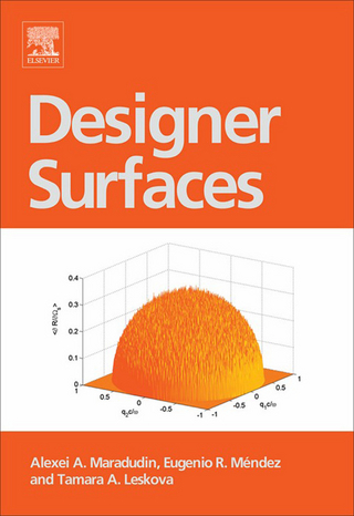 Designer Surfaces - Tamara A. Leskova; Alexei A. Maradudin; Eugenio R. Mendez