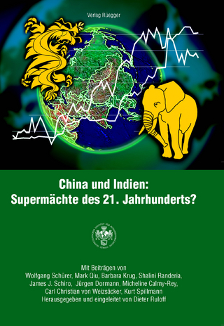 China und Indien: Supermächte des 21. Jahrhunderts - Dieter Ruloff