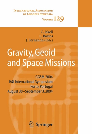 Gravity, Geoid and Space Missions - Christopher Jekeli; Luisa M.C. Bastos; Joana Fernandes
