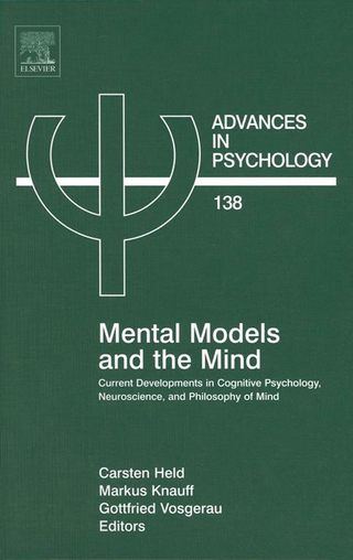Mental Models and the Mind - Carsten Held; Markus Knauff; Gottfried M-GV Vosgerau