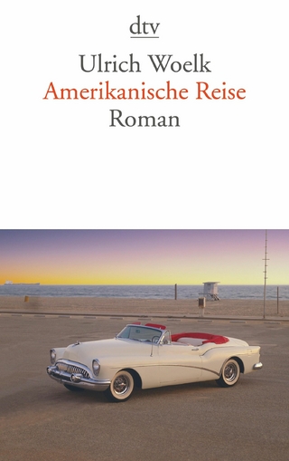 Amerikanische Reise - Ulrich Woelk