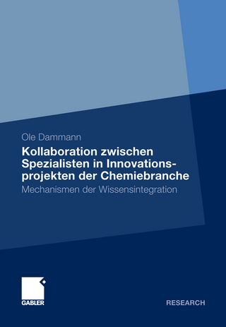 Kollaboration zwischen Spezialisten in Innovationsprojekten der Chemiebranche - Ole Dammann