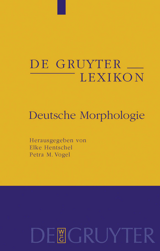 Deutsche Morphologie - Elke Hentschel; Elke Hentschel; Petra M. Vogel; Petra M. Vogel
