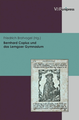 Bernhard Copius und das Lemgoer Gymnasium - Friedrich Bratvogel