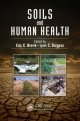 Soils and Human Health - Eric C. Brevik;  Lynn C. Burgess