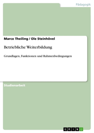 Betriebliche Weiterbildung - Marco Theiling; Ole Steinhövel