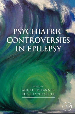Psychiatric Controversies in Epilepsy - Andres Kanner; Steven C. Schachter