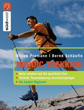 Nordic Trekking - Bernd Schäufle; Ulrich Pramann