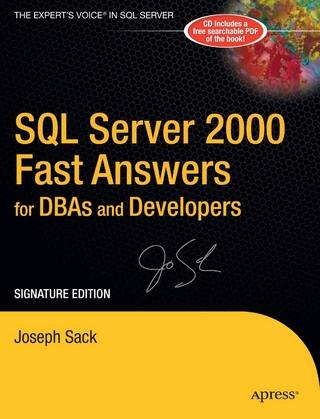 SQL Server 2000 Fast Answers for DBAs and Developers, Signature Edition - Joseph Sack