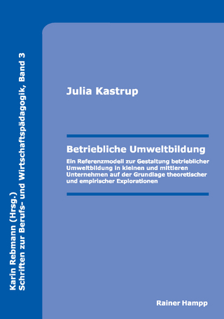 Betriebliche Umweltbildung - Julias Kastrup