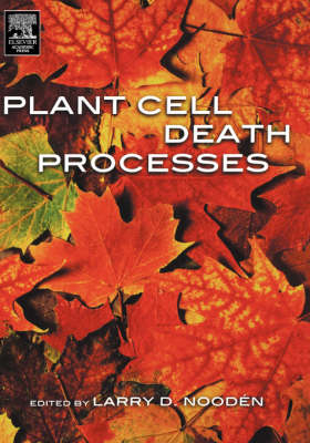 Plant Cell Death Processes - Larry D. Nooden