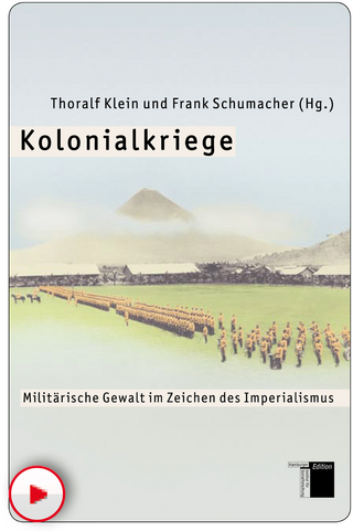 Kolonialkriege - Thoralf Klein; Frank Schumacher