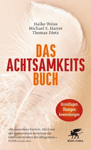 Das Achtsamkeits-Buch - Halko Weiss; Michael E. Harrer; Thomas Dietz