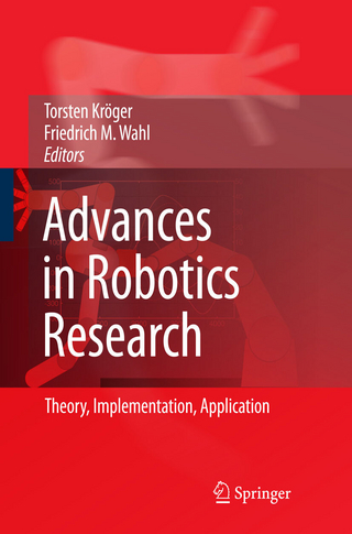 Advances in Robotics Research - Torsten Kröger; Friedrich M. Wahl