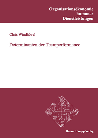 Determinanten der Teamperformance - Chris Windhövel