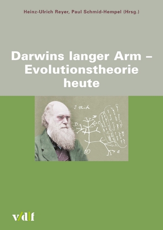 Darwins langer Arm - Evolutionstheorie heute - Heinz-Ulrich Reyer; Paul Schmid-Hempel
