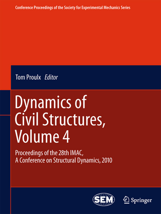 Dynamics of Civil Structures, Volume 4 - Tom Proulx