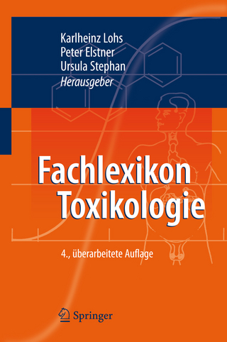 Fachlexikon Toxikologie - Karlheinz Lohs; Peter Elstner; Ursula Stephan