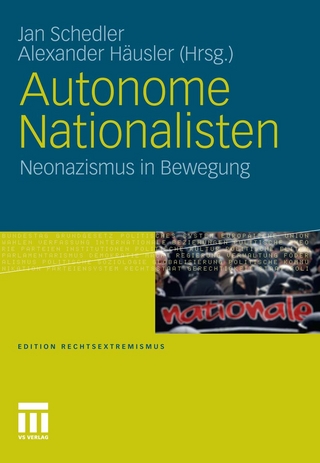 Autonome Nationalisten - Jan Schedler; Alexander Häusler
