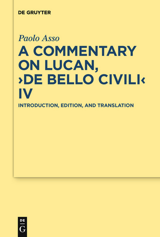 A Commentary on Lucan, 'De bello civili' IV - Paolo Asso