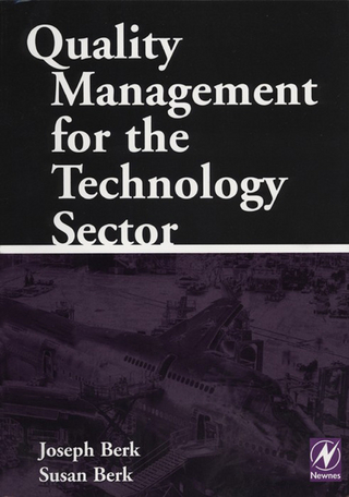 Quality Management for the Technology Sector - Joseph Berk; Susan Berk