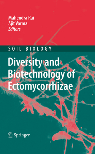 Diversity and Biotechnology of Ectomycorrhizae - Mahendra Rai; Mahendra Rai; Ajit Varma; Ajit Varma