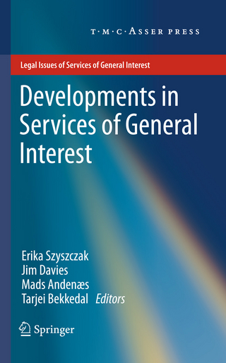 Developments in Services of General Interest - Erika Szyszczak; Jim Davies; Mads Andenæs; Tarjei Bekkedal