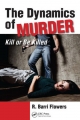 Dynamics of Murder - R. Barri Flowers