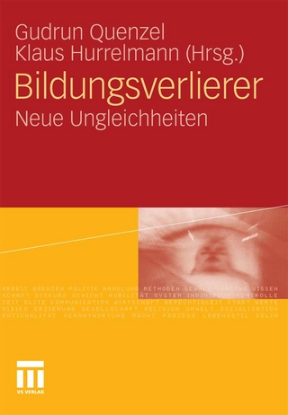 Bildungsverlierer - Gudrun Quenzel; Gudrun Quenzel; Klaus Hurrelmann; Klaus Hurrelmann