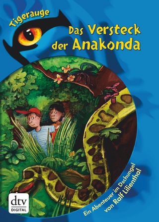 Das Versteck der Anakonda - Ralf Lilienthal