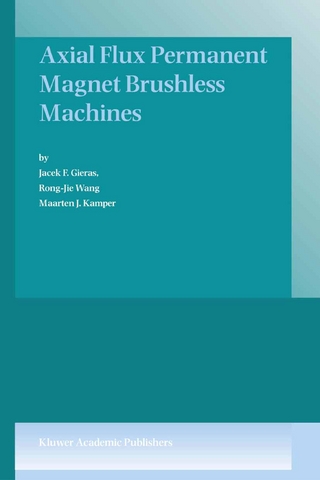 Axial Flux Permanent Magnet Brushless Machines - Jacek F. Gieras; Maarten J. Kamper; Rong-Jie Wang