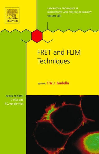 FRET and FLIM Techniques - Theodorus W. J. Gadella