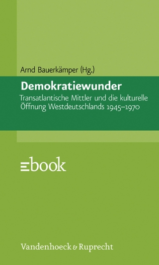 Demokratiewunder - Konrad H. Jarausch; Arnd Bauerkämper; Marcus M. M. Payk