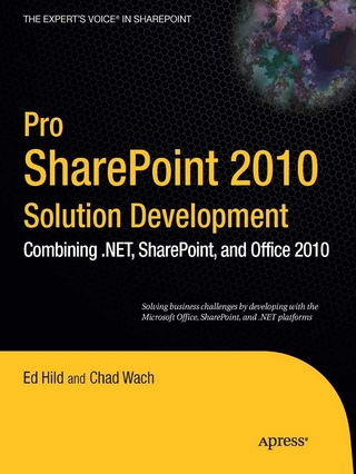 Pro SharePoint 2010 Solution Development - Ed Hild; Chad Wach