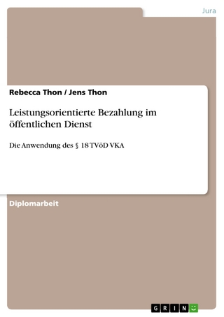 Leistungsorientierte Bezahlung im öffentlichen Dienst - Rebecca Thon; Jens Thon