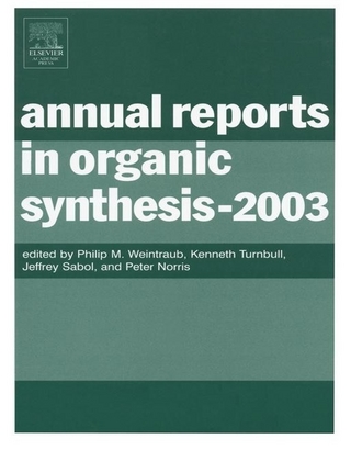 Annual Reports in Organic Synthesis (2003) - Peter Norris; Jeffrey Sabol; Kenneth Turnbull