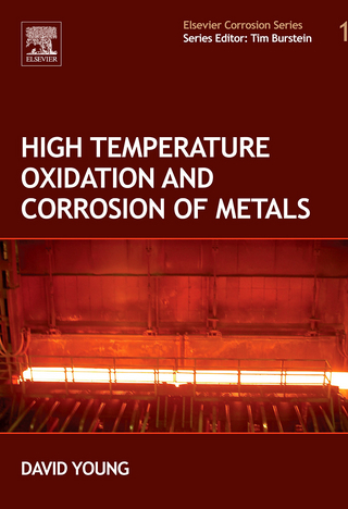 High Temperature Oxidation and Corrosion of Metals (ISSN Book 1)